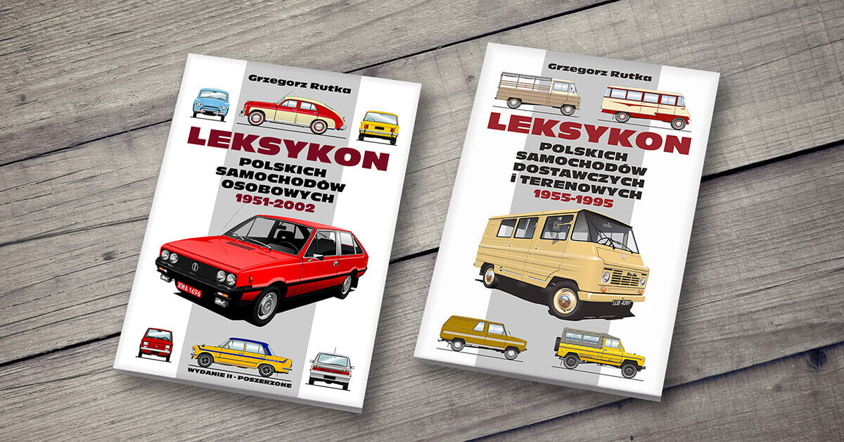 You are currently viewing Leksykon Polskich Samochodów Osobowych 1951 – 2002 – Wydanie II rozszerzone – Grzegorz Rutka