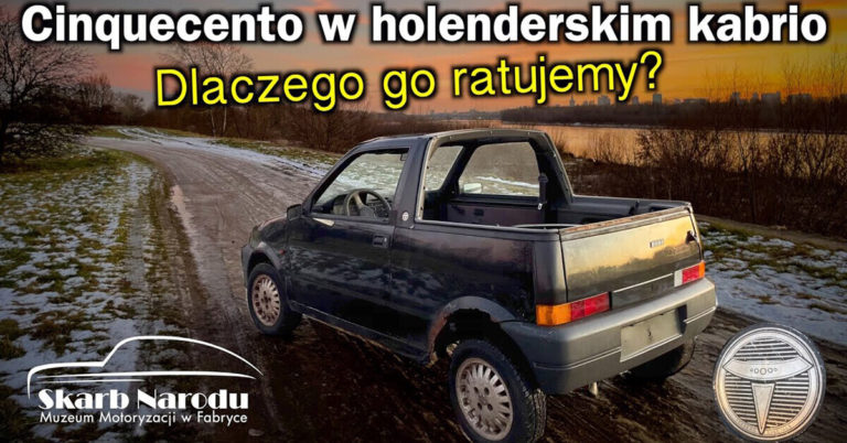 Fiat Cinquecento Terberg w holenderskim kabrio trafia do Muzeum Skarb Narodu